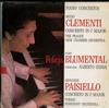 Felicja Blumental, Alberto Zedda, Torino SO - Piano Concertos: Clementi--Paisiello -  Preowned Vinyl Record