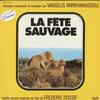 Original Soundtrack - La Fete Sauvage -  Preowned Vinyl Record