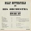 Billy Butterfield and His Orchestra - 1946-47 -  Preowned Vinyl Record
