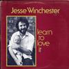 Jesse Winchester - Learn To Love It -  Preowned Vinyl Record