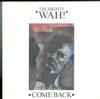 Wah! - Comeback -  Preowned Vinyl Record