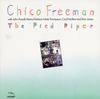 Chico Freeman - The Pied Piper -  Preowned Vinyl Record