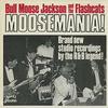 Bullmoose Jackson and The Flashcats - Moosemania