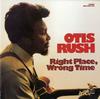Otis Rush - Right Place, Wrong Time -  Preowned Vinyl Record
