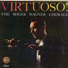 Roger Wagner Chorale - Virtuoso -  Preowned Vinyl Record