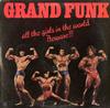 Grand Funk - All The Girls in The World Beware -  Preowned Vinyl Record