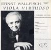 Ernst Wallfisch - Viola Virtuoso -  Preowned Vinyl Record