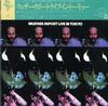 Weather Report - Live In Tokyo -  Preowned Vinyl Record