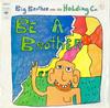 Big Brother & The Holding Company - Be a Brother -  Preowned Vinyl Record