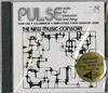 The New Music Consort - Pulse: Works for Percussion and Strings -  Preowned Gold CD