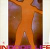 Indoor Life - Indoor Life -  Preowned Vinyl Record
