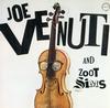 Joe Venuti and Zoot Sims - Joe Venuti and Zoot Sims