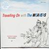 The Weavers - Traveling On with The Weavers -  Preowned Vinyl Record