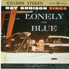 Roy Orbison - Sings Lonely And Blue -  Preowned Vinyl Record