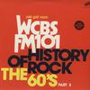 Various Artists - WCBS FM101 History of Rock The 60's Part 3 -  Preowned Vinyl Record