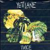 Yeti Lane - Twice