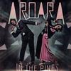 AroarA - In The Pines -  Preowned Vinyl Record
