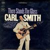 Carl Smith - There Stands The Glass -  Preowned Vinyl Record