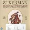 Zukerman, Members of the Los Angeles Philharmonic Orchestra - Baroque Violin Concertos -  Preowned Vinyl Record