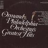 Ormandy, The Philadelphia Orchestra - Greatest Hits -  Preowned Vinyl Record