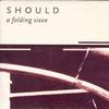 Should - A Folding Sieve -  Preowned Vinyl Record