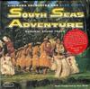 Original Soundtrack - South Seas Adventure -  Preowned Vinyl Record