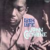John Coltrane - Lush Life -  Preowned Vinyl Record