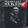 Roosevelt Sykes - Hard Drivin' Blues