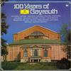 Various Artists - 100 Years of Bayreuth -  Preowned Vinyl Record