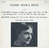 Dame Myra Hess - Schubert: Sonata in Bb for piano, Op. Post., D. 960 and Sonatina No. 1 in D, D. 384 for violin and piano--Brahms: Sonata No. 2 in A, Op. 100 for violin and Piano -  Preowned Vinyl Record