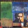 Jackson Browne - World In Motion *Topper Collection -  Preowned Vinyl Record