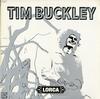 Tim Buckley - Lorca *Topper Collection