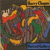 Harry Chapin - Portrait Gallery -  Preowned Vinyl Record