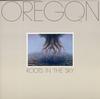 Oregon - Roots In The Sky -  Preowned Vinyl Record