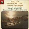 Berglund, Bournemouth Symphony Orchestra - Sibelius: Symphony No. 1--Scenes Historiques -  Preowned Vinyl Record