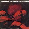 Fleetwood Mac - Black Magic Woman -  Preowned Vinyl Record