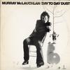 Murray McLauchlan - Day To Day Dust -  Preowned Vinyl Record