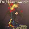 Various Artists - Das Jubilaumskonzert -  Preowned Vinyl Record