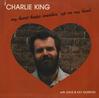 Charlie King - My Heart Keeps Sneakin' Up On My Head -  Preowned Vinyl Record