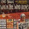 Eric Bogle & John Munro - When The Wind Blows -  Preowned Vinyl Record