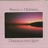 Priscilla Herdman - Darkness Into Light -  Preowned Vinyl Record