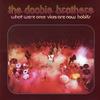 The Doobie Brothers - What Were Once Vices Are Now Habits -  Preowned Vinyl Record