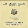 Rodney and Randy Miller - Castles In The Air -Jigs, Reels & Airs -  Preowned Vinyl Record