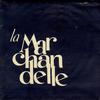 La Marchandelle - A L'ecoute D'un Pays -  Preowned Vinyl Record