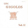 The Gigolos - Vol. II -  Preowned Vinyl Record