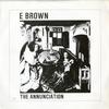 E Brown - The Annunciation -  Preowned Vinyl Record