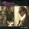 The Anthony Wilson Trio - Our Gang -  Preowned Vinyl Record