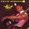 Kevin Eubanks - The Heat of Heat -  Preowned Vinyl Record