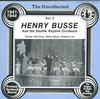 Henry Busse and His Shuffle Rhythm Orchestra - The Uncollected Vol. 2 1941-1944 -  Preowned Vinyl Record