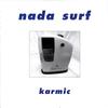 Nada Surf - Karmic -  Preowned Vinyl Record